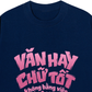 Áo Thun Relaxed Fit Văn Hay Chữ Tốt