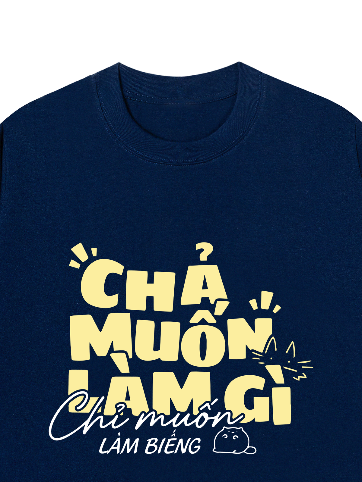 Áo Thun Relaxed Fit Chả Muốn Làm Gì