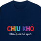 Áo Thun Relaxed Fit Chịu Khó Khó Quá Bỏ Qua