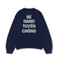 Áo Sweater Nỉ Hai Da Bé Đang Tuyển Chồng