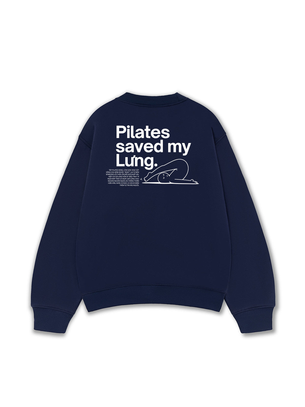 Áo Sweater Nỉ Hai Da  Pilates Saved My Lưng