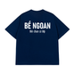 Áo Thun Relaxed Fit Bé Ngoan Đòi Chan Cả Lớp