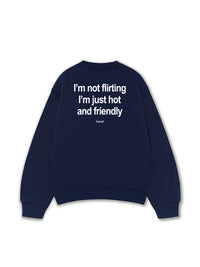 Áo Sweater Nỉ Hai Da  Im Not Flirting