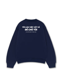 Áo Sweater Nỉ Hai Da  Chó Tôi Sống Tốt Đẹp Hơn