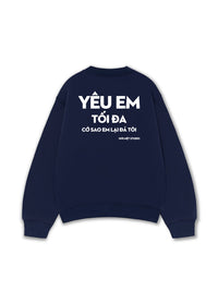 Áo Sweater Nỉ Hai Da Yêu Em Tối Đa