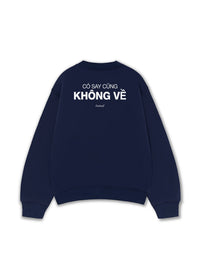 Áo Sweater Nỉ Hai Da Có Say Cũng Không Về