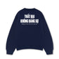 Áo Sweater Nỉ Hai Da Thất Bại Không Đáng Sợ