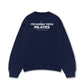 Áo Sweater Nỉ Hai Da Tôi Không Thích Pilates
