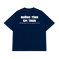 Áo Thun Relaxed Fit Đường Tình Em Thua