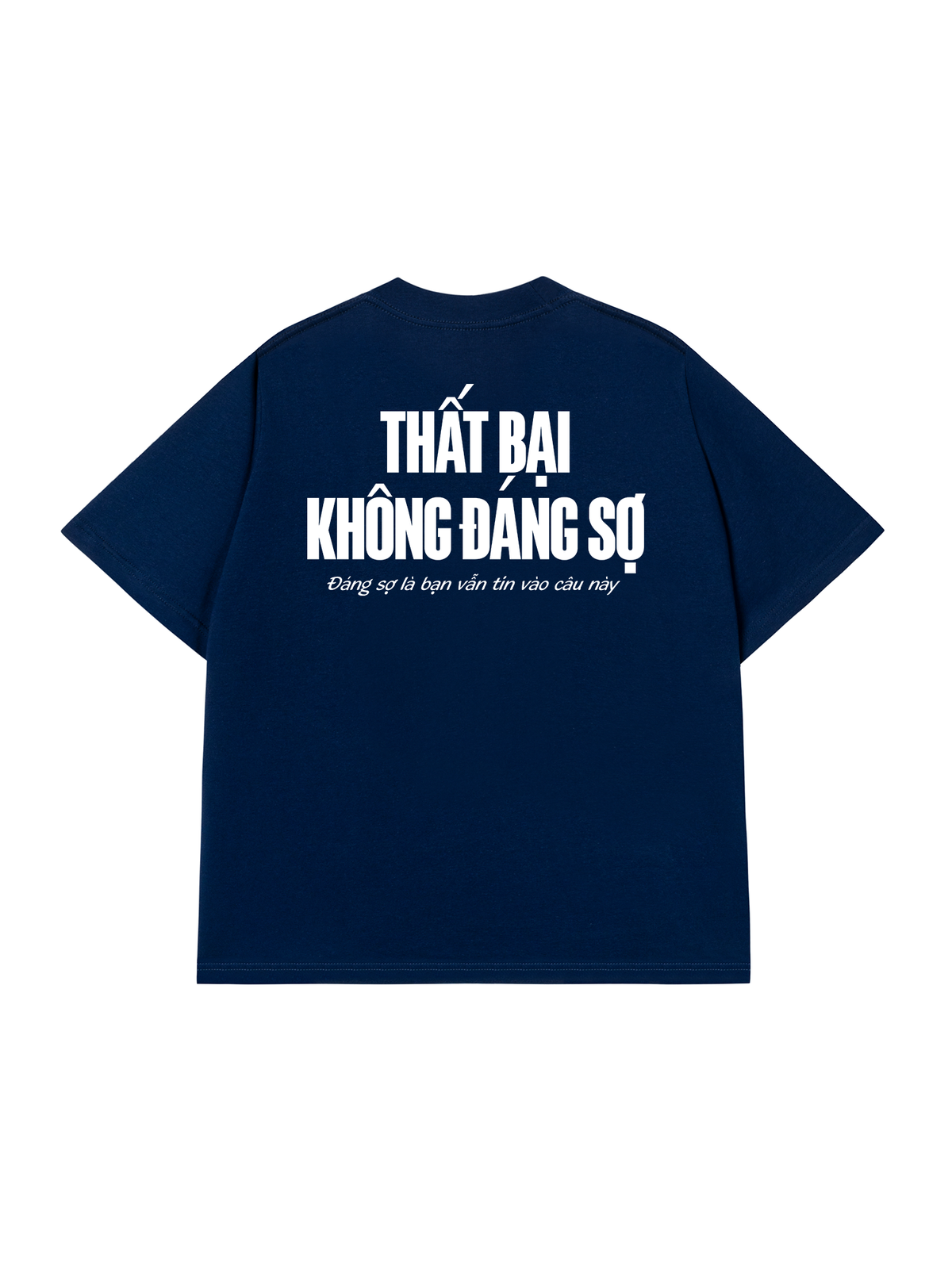 Áo Thun Relaxed Fit Thất Bại Không Đáng Sợ