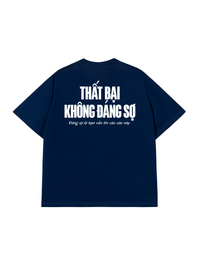 Áo Thun Relaxed Fit Thất Bại Không Đáng Sợ