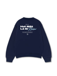 Áo Sweater Nỉ Hai Da Hơi Mệt Là Nhậu