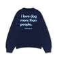 Áo Sweater Nỉ Hai Da I Love Dog