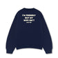 Áo Sweater Nỉ Hai Da My Wife Isnt Fiendly