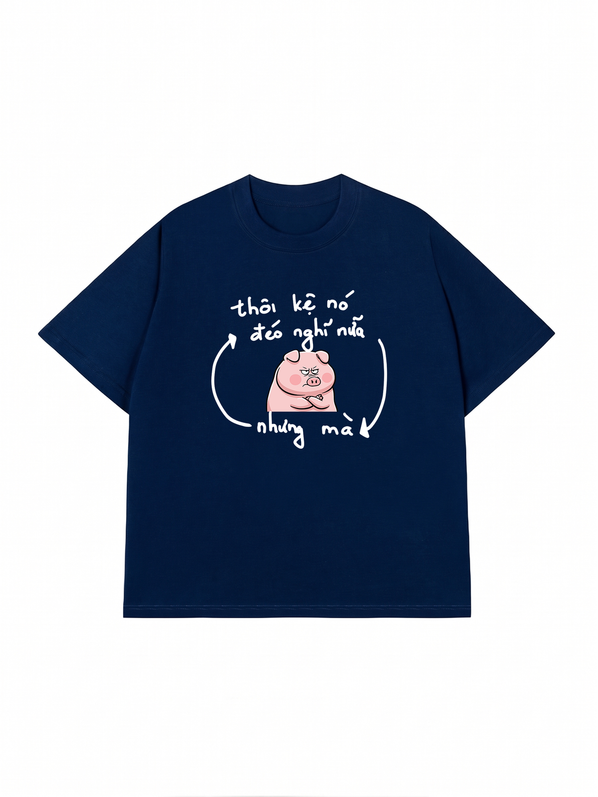 Áo Thun Relaxed Fit Thôi Kệ Nó Đéo Nghĩ Nữa
