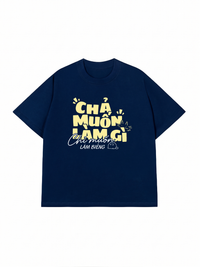 Áo Thun Relaxed Fit Chả Muốn Làm Gì