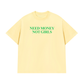 Áo Thun Relaxed Fit Need Money Not Girls
