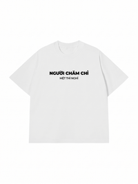 Áo Thun Relaxed Fit Người Chăm Chỉ