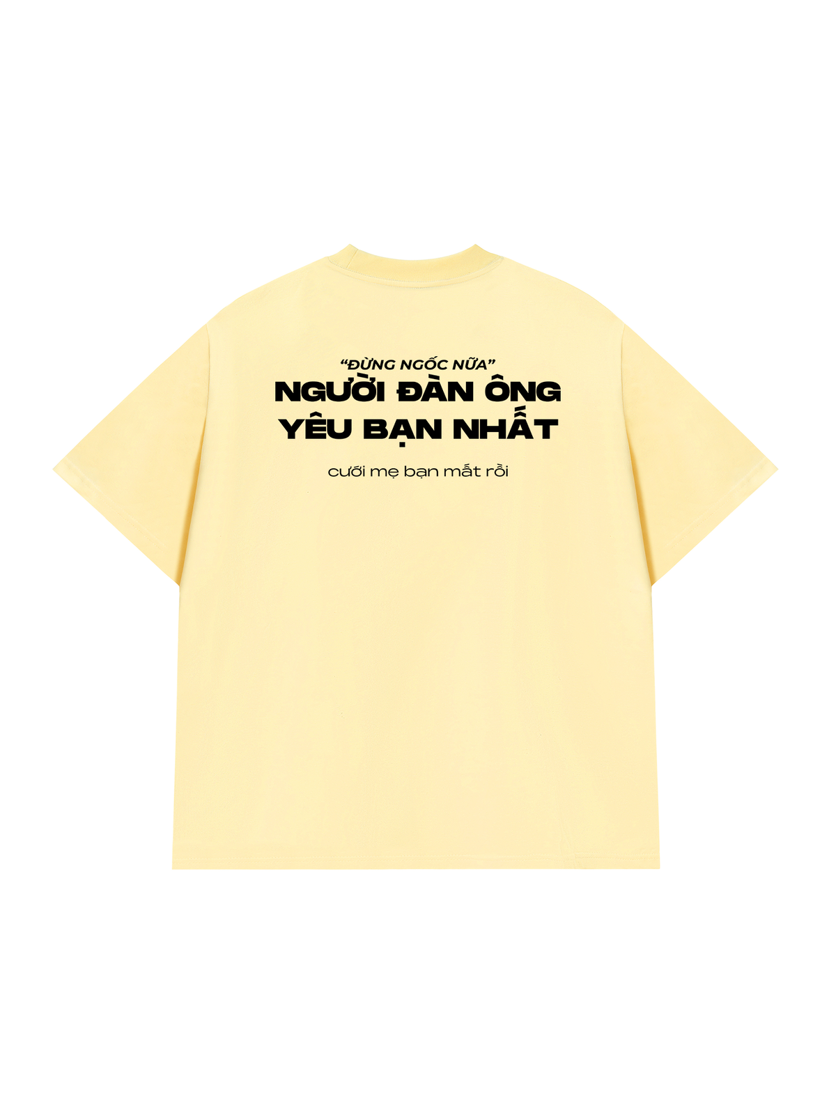 Áo Thun Relaxed Fit Người Đàn Ông Yêu Bạn Nhất