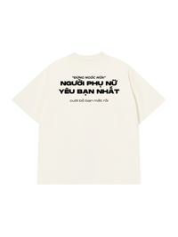 Áo Thun Relaxed Fit Người Phụ Nữ Yêu Bạn Nhất