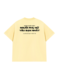 Áo Thun Relaxed Fit Người Phụ Nữ Yêu Bạn Nhất