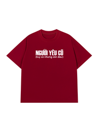 Áo Thun Relaxed Người Yêu Cũ