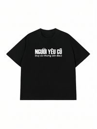 Áo Thun Relaxed Người Yêu Cũ
