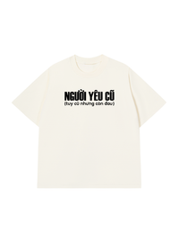 Áo Thun Relaxed Người Yêu Cũ