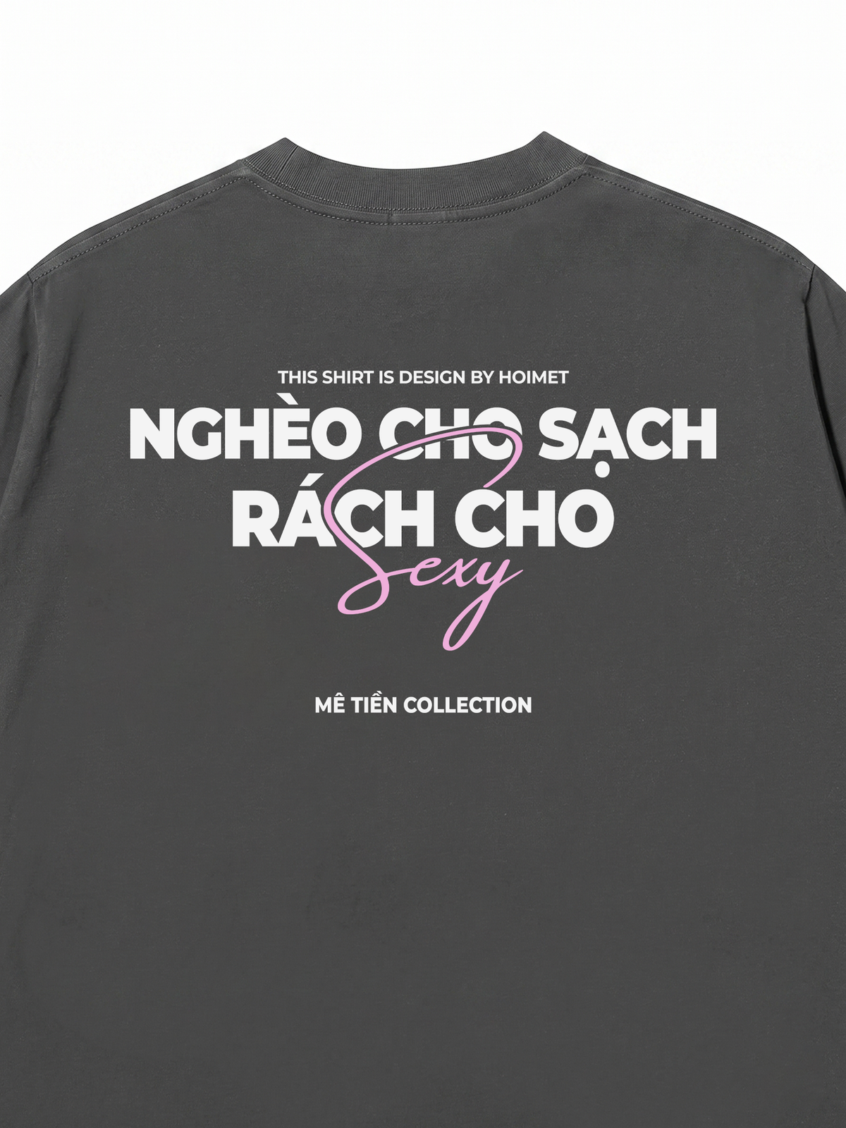 Áo Thun Relaxed Fit Nghèo Cho Sạch