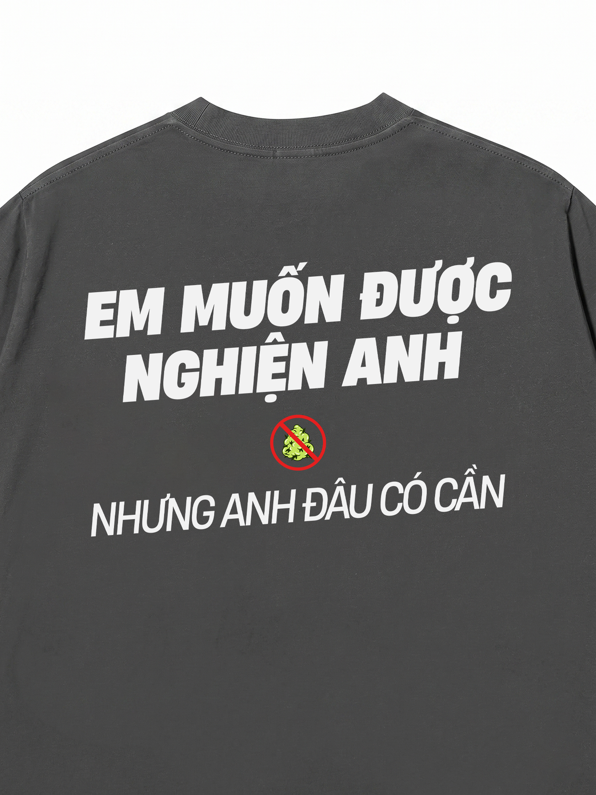 Áo Thun Relaxed Fit Nghiện Anh
