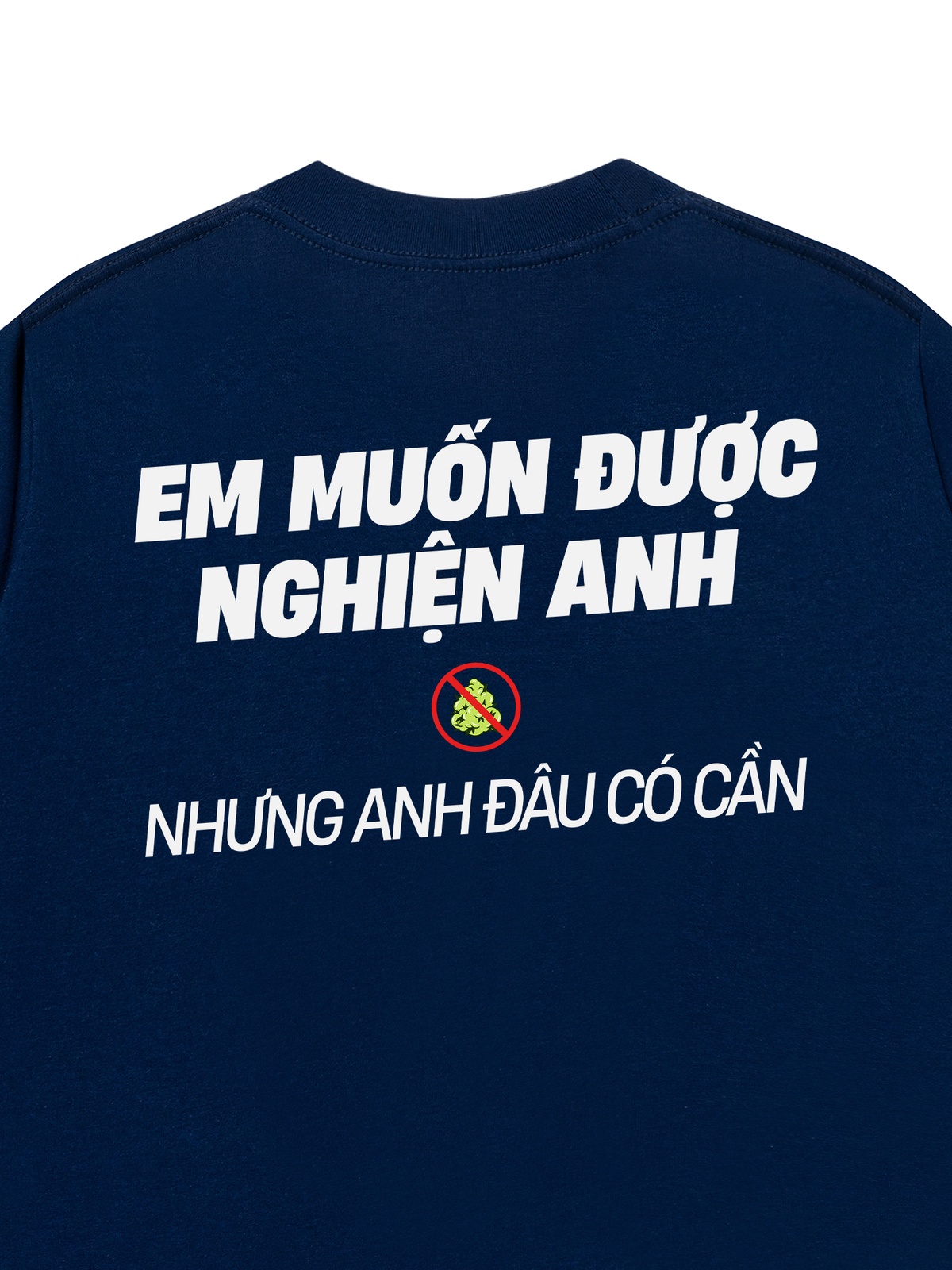 Áo Thun Relaxed Fit Nghiện Anh