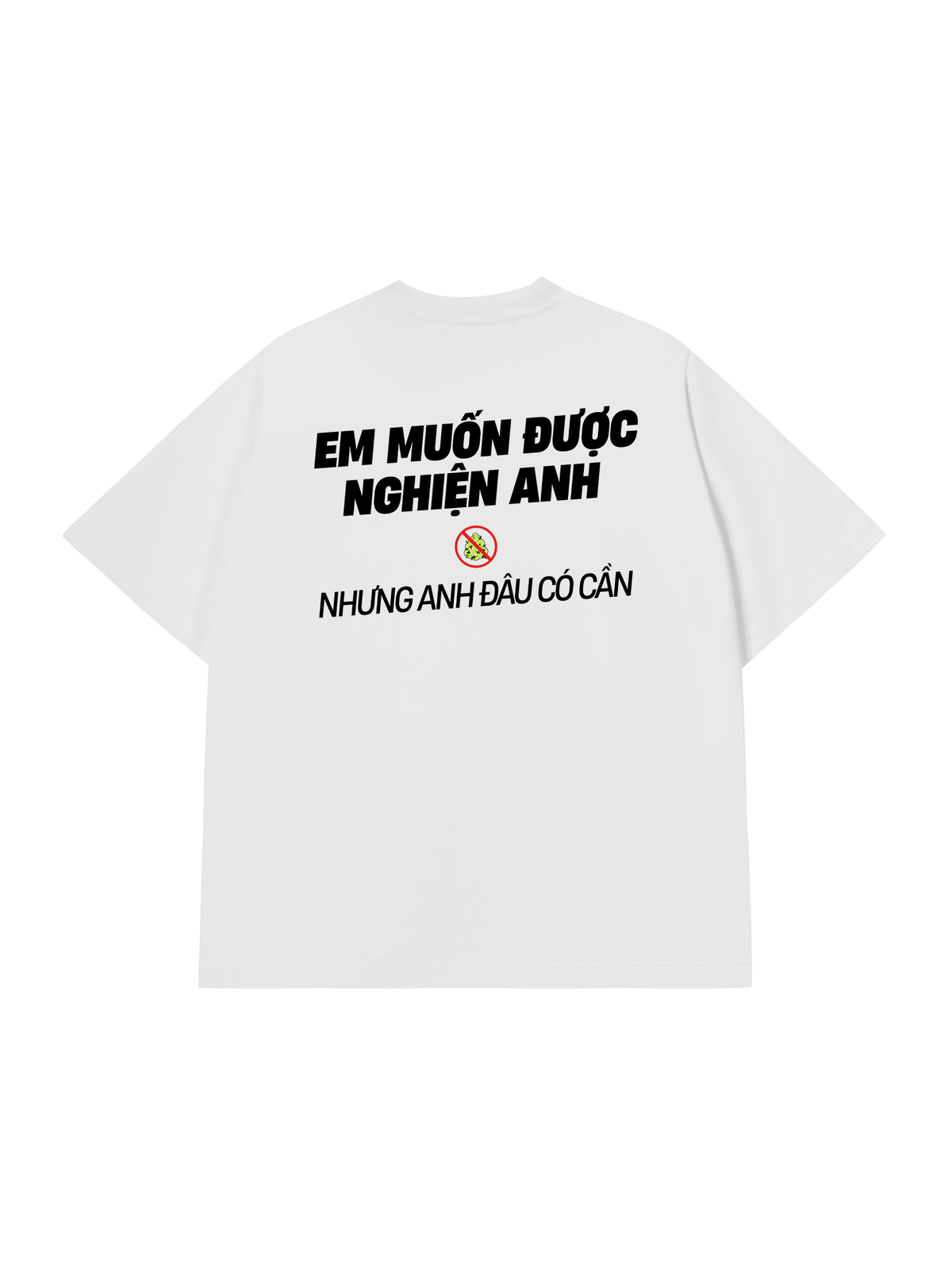 Áo Thun Relaxed Fit Nghiện Anh