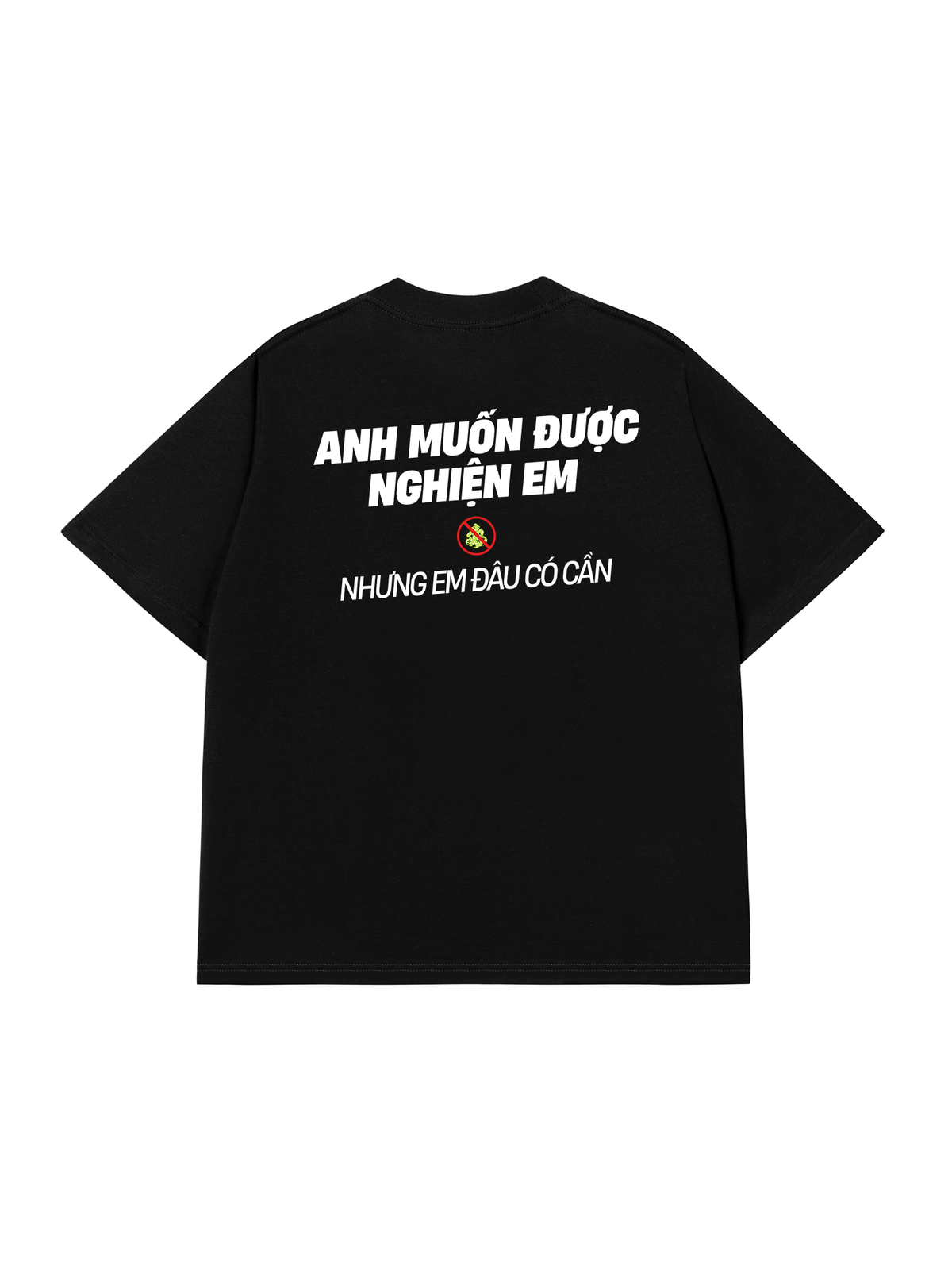 Áo Thun Relaxed Fit Nghiện Em
