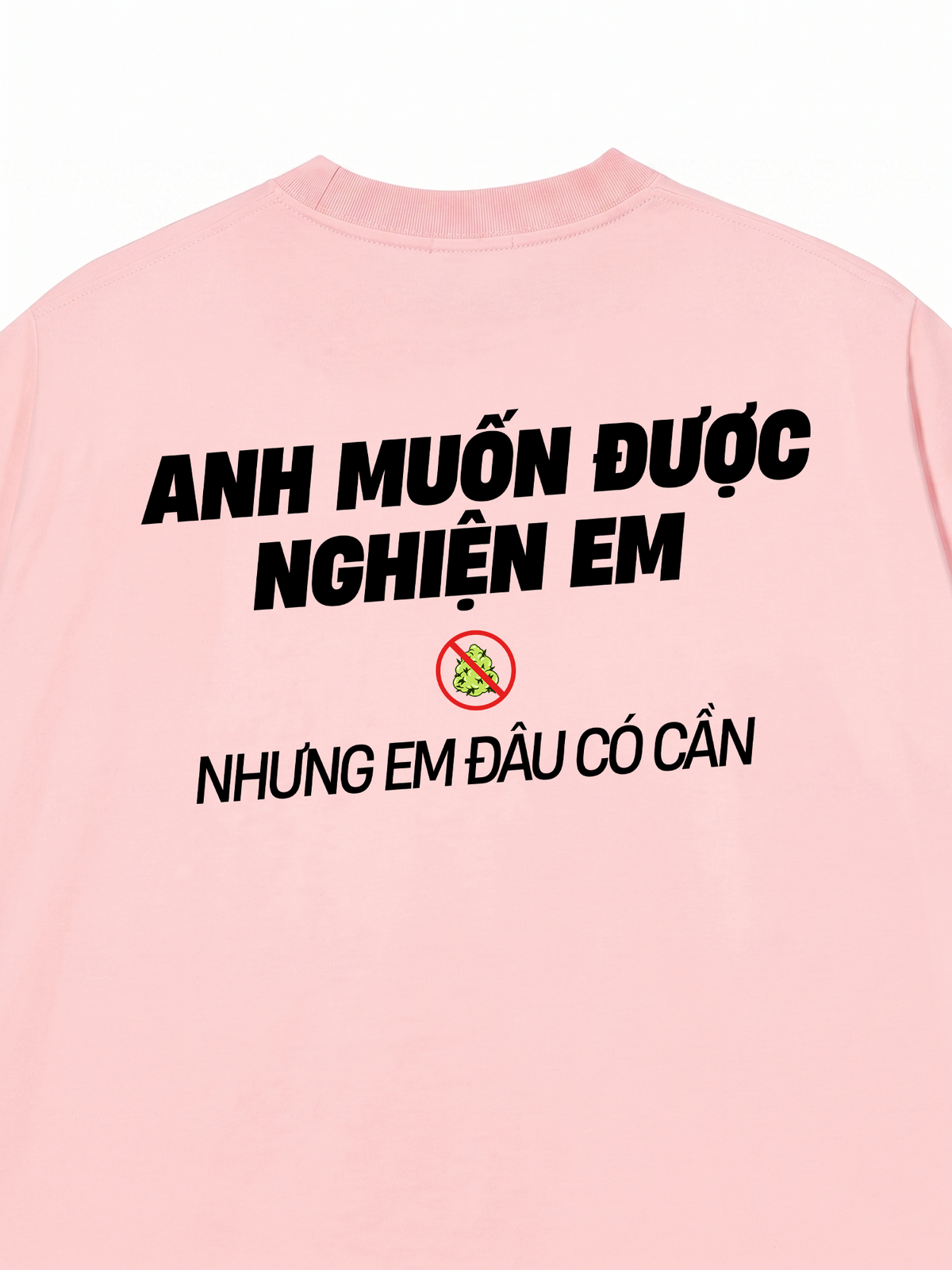 Áo Thun Relaxed Fit Nghiện Em