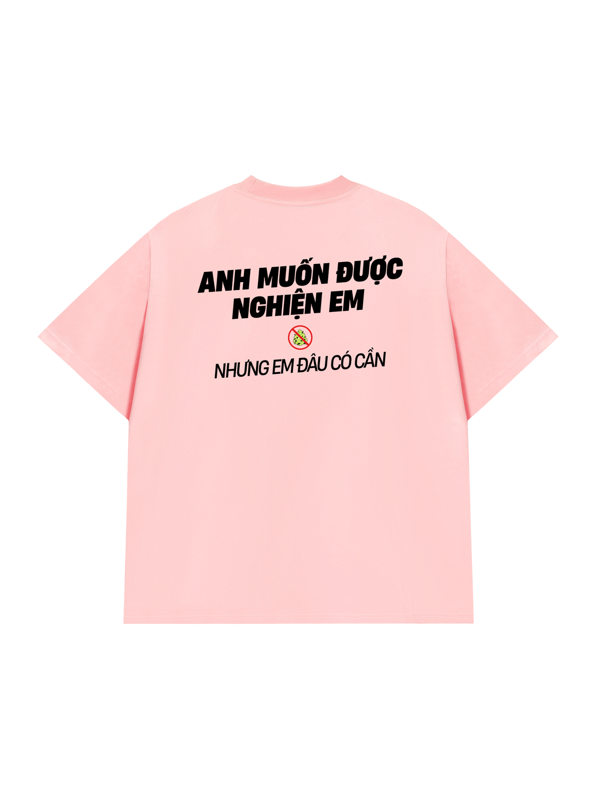 Áo Thun Relaxed Fit Nghiện Em