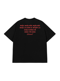 Áo Thun Relaxed Fit Nhậu Nữa