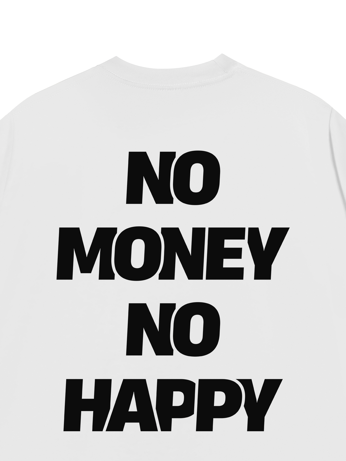 Áo Thun Relaxed Fit No Money No Happy