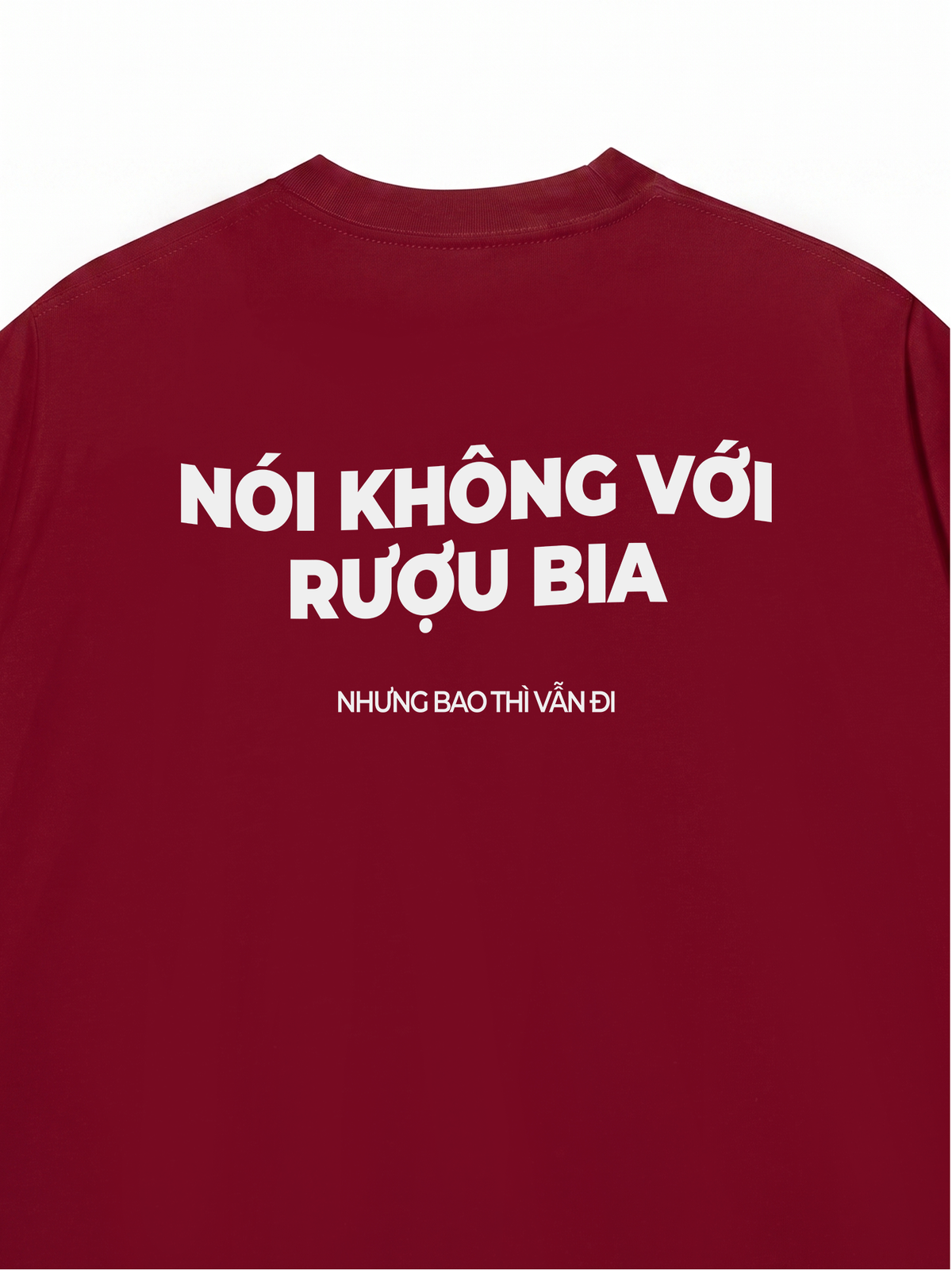 Áo Thun Relaxed Fit Nói Không Với Rượu Bia