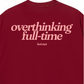Áo Thun Relaxed Fit Overthinking