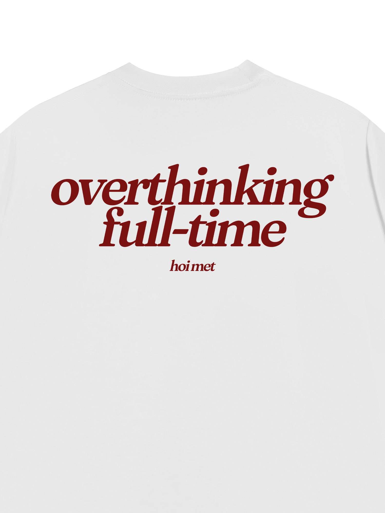Áo Thun Relaxed Fit Overthinking
