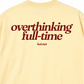 Áo Thun Relaxed Fit Overthinking