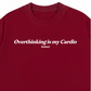 Áo Thun Relaxed Fit Overthinking Is My Cardio