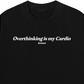 Áo Thun Relaxed Fit Overthinking Is My Cardio