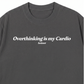 Áo Thun Relaxed Fit Overthinking Is My Cardio