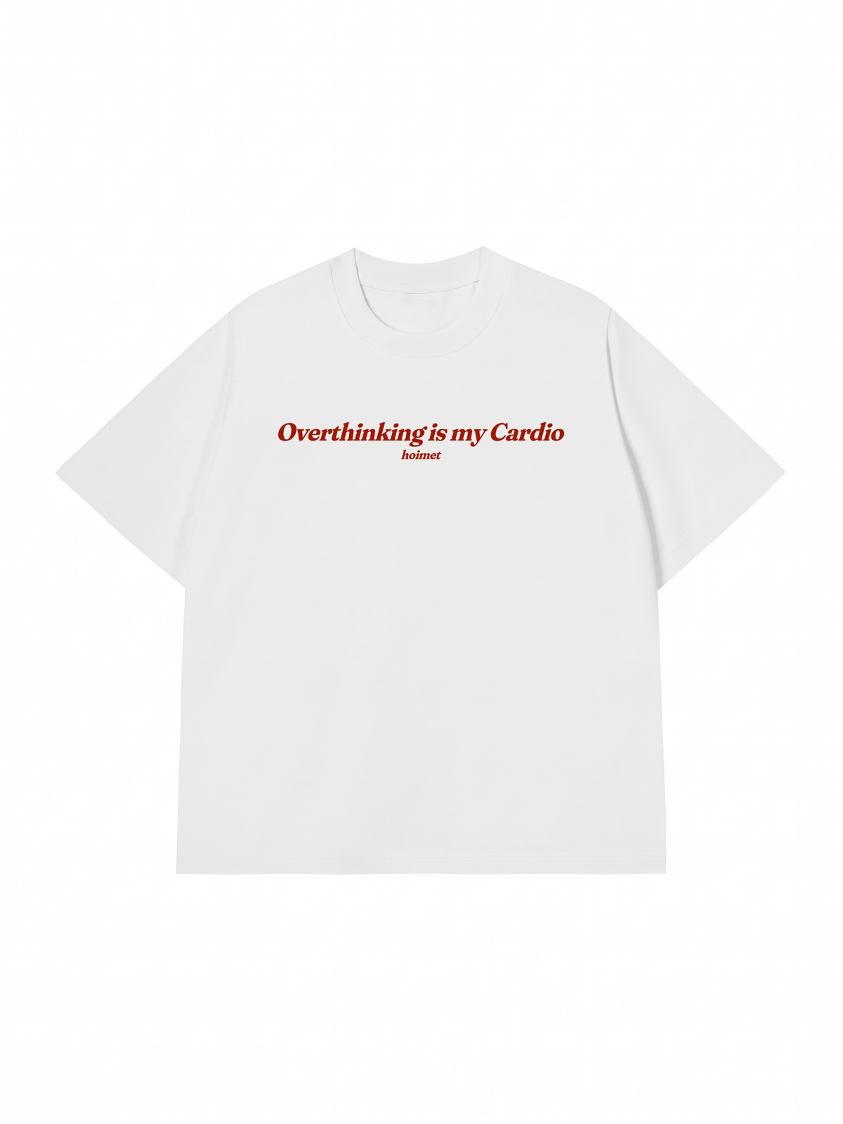 Áo Thun Relaxed Fit Overthinking Is My Cardio