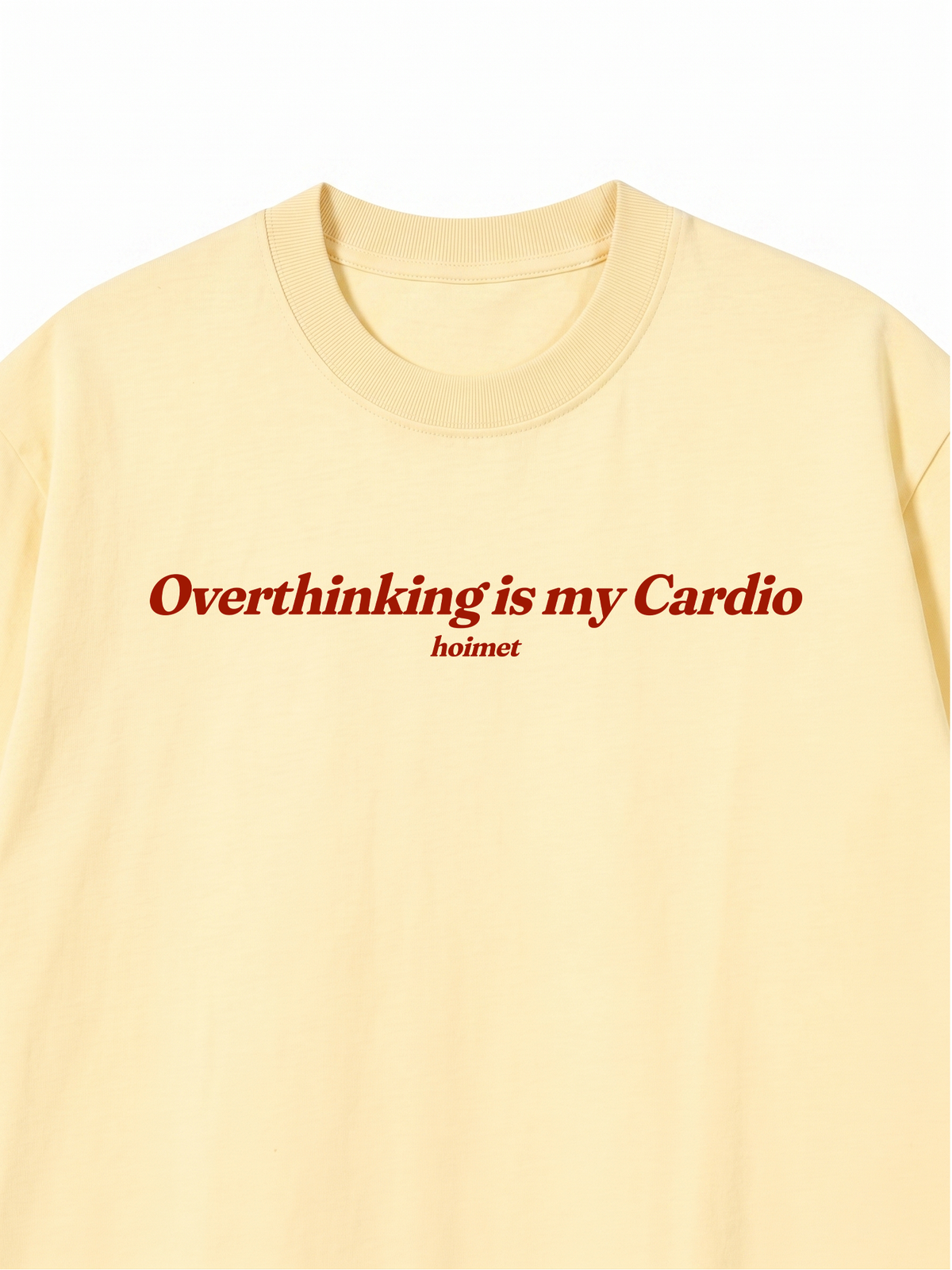 Áo Thun Relaxed Fit Overthinking Is My Cardio