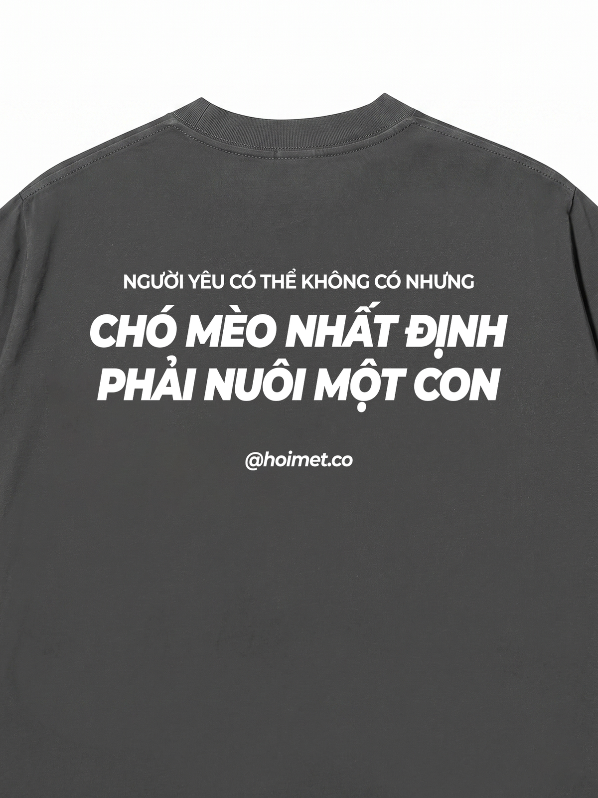 Áo Thun Relaxed Fit Phải Nuôi Chó Mèo