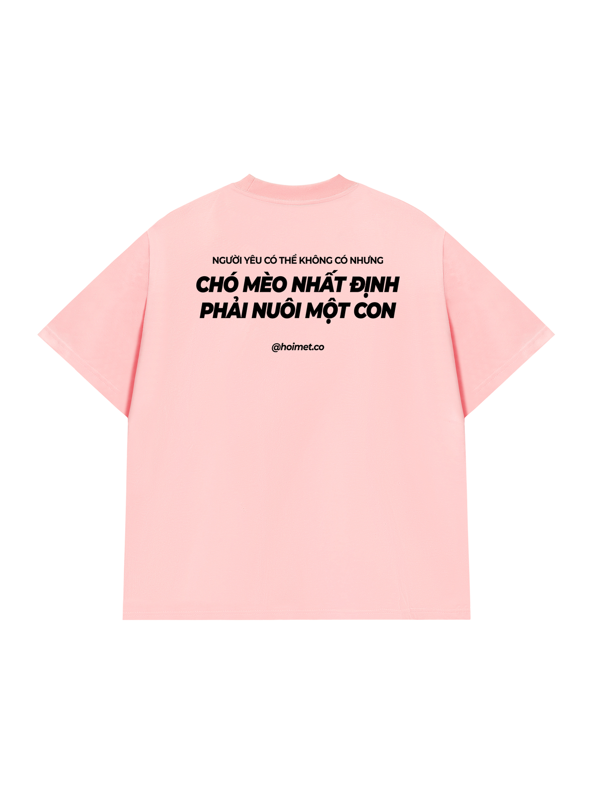 Áo Thun Relaxed Fit Phải Nuôi Chó Mèo