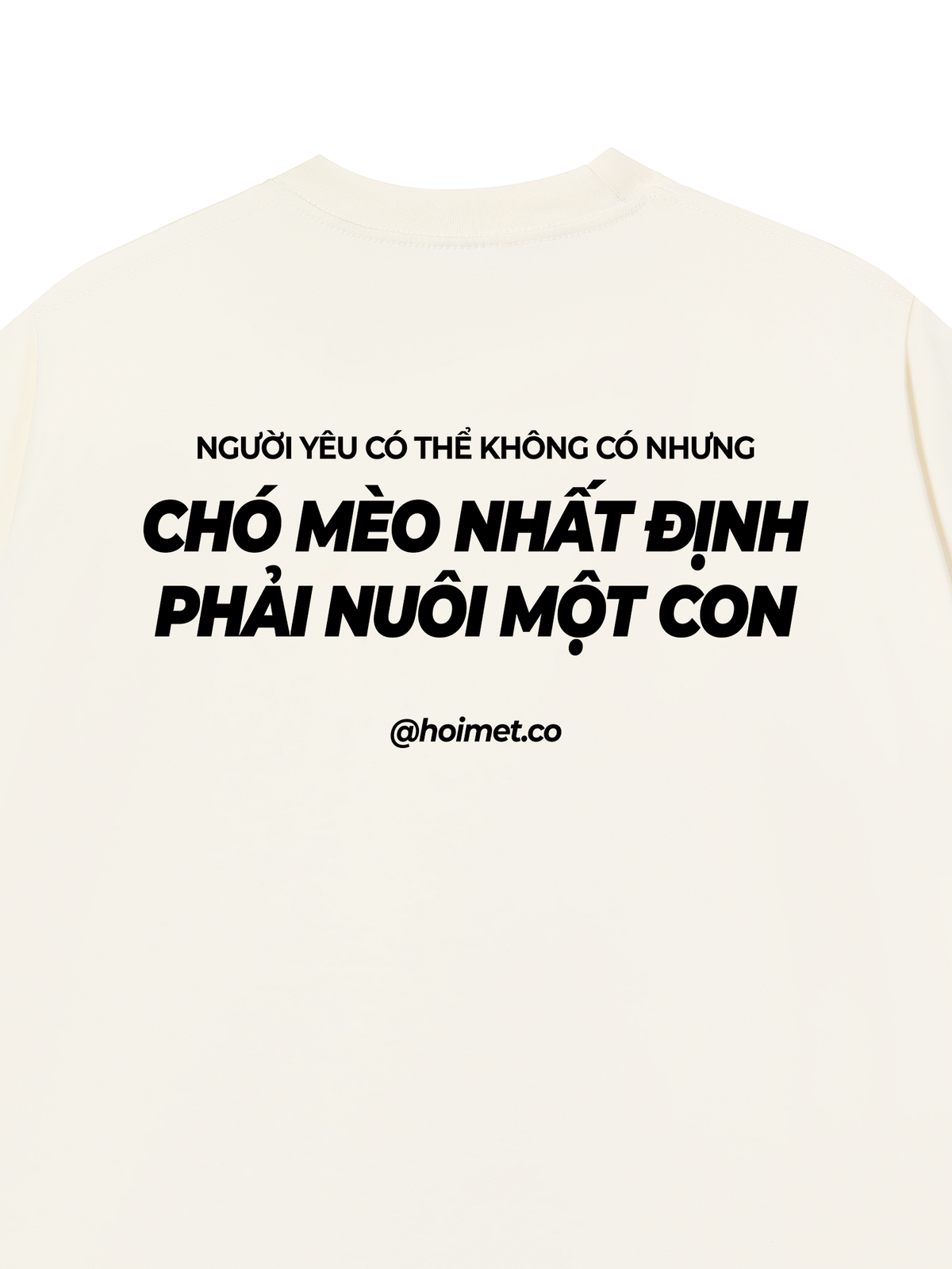 Áo Thun Relaxed Fit Phải Nuôi Chó Mèo
