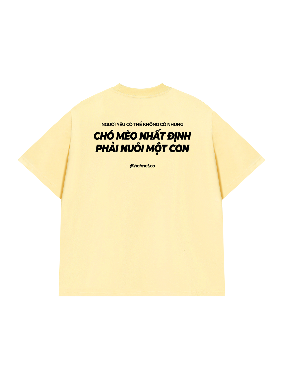 Áo Thun Relaxed Fit Phải Nuôi Chó Mèo